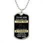 To My Son Dog Tag I Hope You Believe In Yourself Never Forget I Love You Love Mom