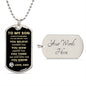 To My Son - Always Remember Your Are Braver Than You Believe - Dog Tag Necklace From Dad