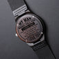 My Man Engraved Wooden Watch - When I Tell You I Love You I Don't Say It Out Of Habit