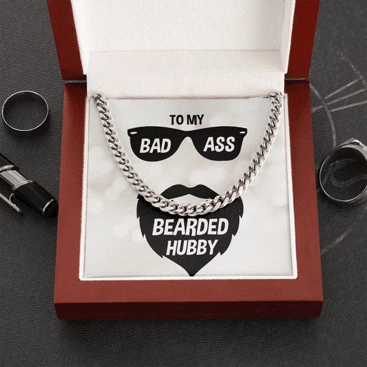 Cuban Link Chain - To My Bad Ass Bearded Hubby - Necklace Gift - Always Essential Gifts