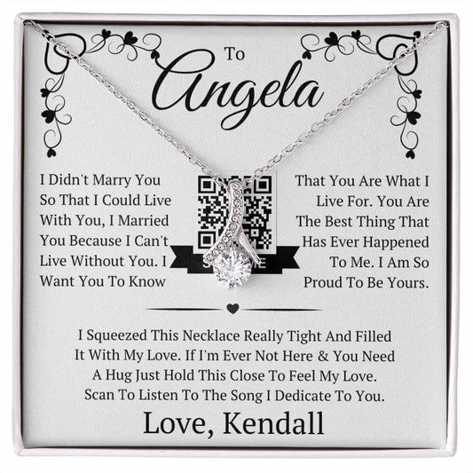 Personalized To (Name) Love (Your Name) - I Married You Because I Can't Live Without You - Alluring Beauty Necklace