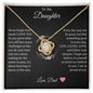 To My Daughter Love Knot Necklace Believe In Yourself Love Dad