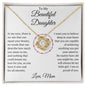 To My Beautiful Daughter Believe In Yourself I Am So Proud Of You Love Knot Necklace Love Mom