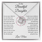 To My Beautiful Daughter Believe In Yourself I Am So Proud Of You Love Knot Necklace Love Mom