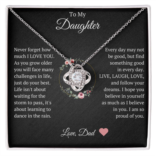 To My Daughter Love Knot Necklace Believe In Yourself Love Dad