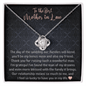 Mother In Law Wedding Gift, Love Knot Necklace, Mother Of The Groom Gift, Future Mother In Law Necklace Gift