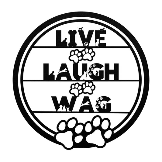 Live Laugh Wag Dog Metal Art, Dog Home Sign, Metal Pet Sign, Metal Dog Home Decor, Gift For Dog Lovers, - Always Essential Gifts