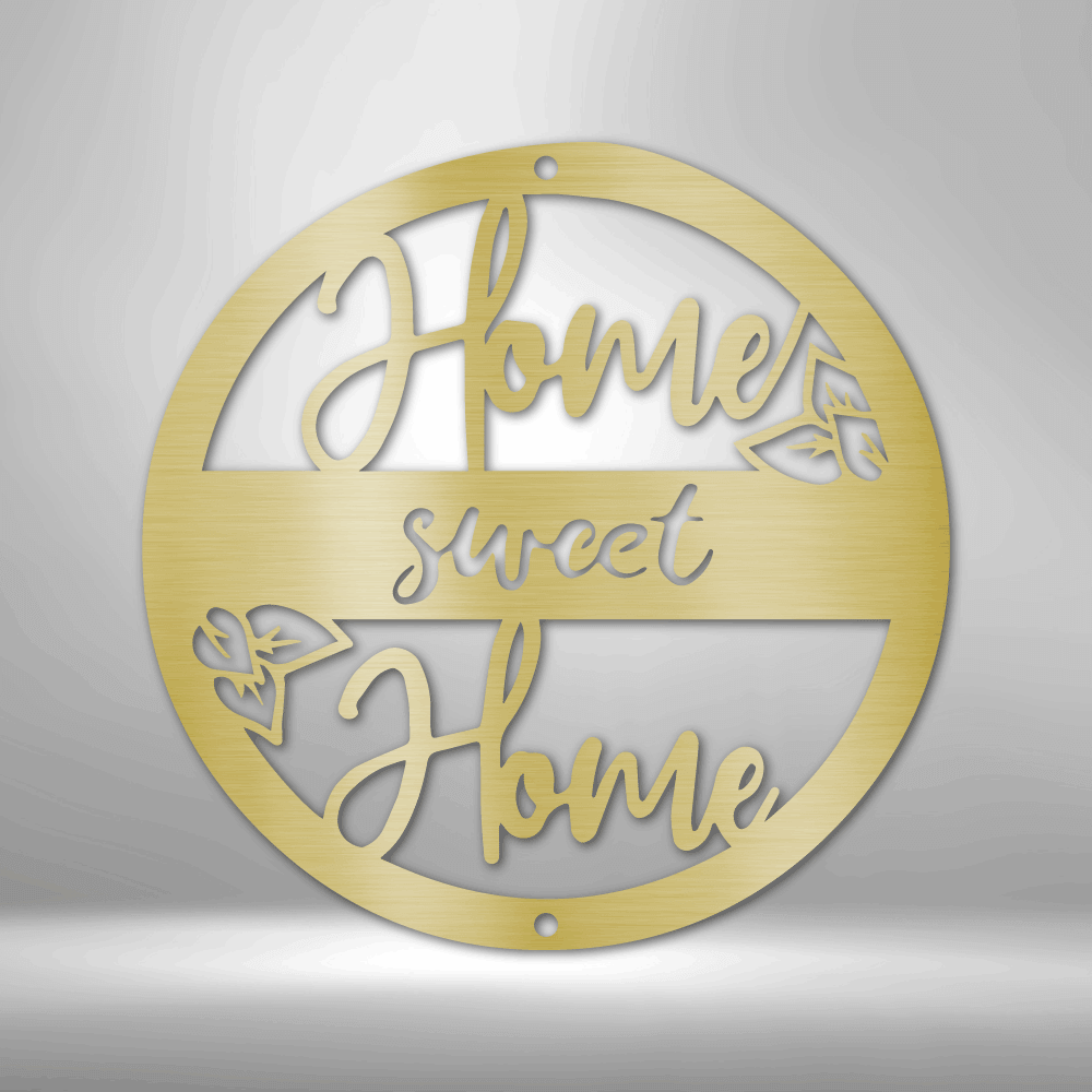 Home Sweet Home - Steel Sign - Metal Wall Art Home Decor Sign