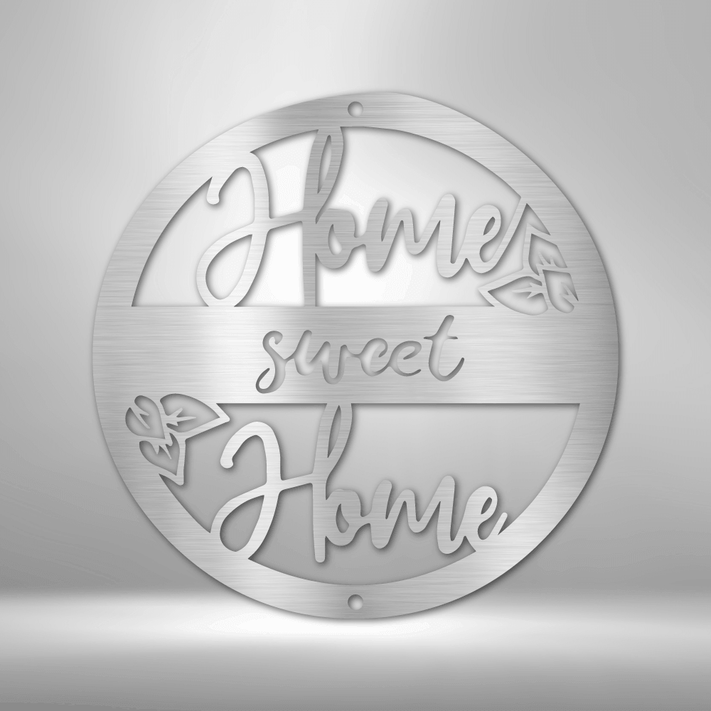 Home Sweet Home - Steel Sign - Metal Wall Art Home Decor Sign