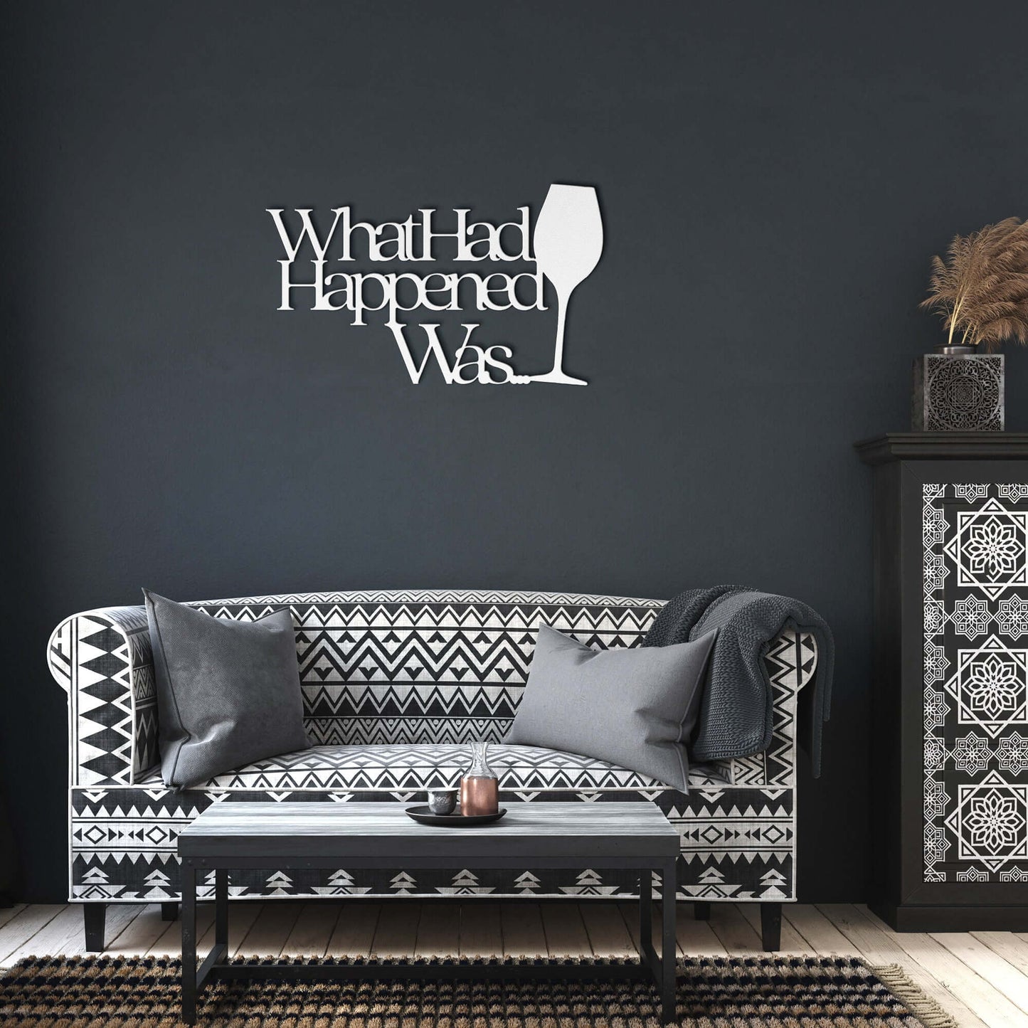 What Had Happened Was Metal Wall Art Sign - Home Decor Sign For Home